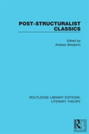 Post-Structuralist Classics
