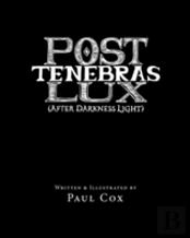 Post Tenebras Lux