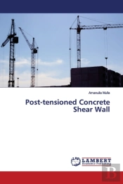 Post-Tensioned Concrete Shear Wall