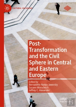 Bertrand.pt - Post-Transformation And The Civil Sphere In Central And Eastern Europe
