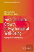 Post-Traumatic Growth To Psychological Well-Being