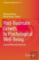 Post-Traumatic Growth To Psychological Well-Being