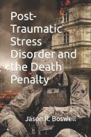 Post-Traumatic Stress Disorder And The Death Penalty