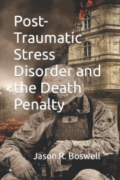 Post-Traumatic Stress Disorder And The Death Penalty