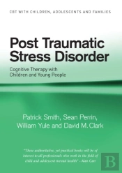 Post Traumatic Stress Disorder