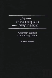 Post-Utopian Imagination