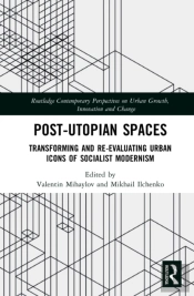 Post-Utopian Spaces