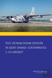 Post-Vietnam Dioxin Exposure In Agent Orange-Contaminated C-123 Aircraft