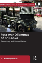 Post-War Dilemmas Of Sri Lanka