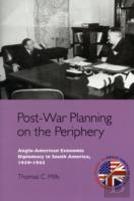 Post-War Planning On The Periphery