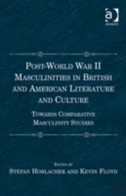 Bertrand.pt - Post-World War Ii Masculinities In British And American Literature And Culture