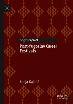 Bertrand.pt - Post-Yugoslav Queer Festivals
