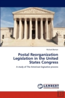 Bertrand.pt - Postal Reorganization Legislation In The United States Congress