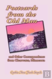 Postcards From The Old Man And Other Cor