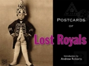 Postcards Of Lost Royals