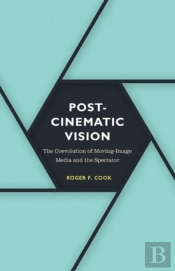 Postcinematic Vision