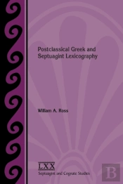 Postclassical Greek And Septuagint Lexicography