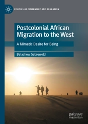 Postcolonial African Migration To The West
