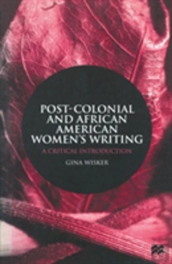 Bertrand.pt - Postcolonial And African American Women'S Writing