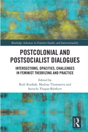Postcolonial And Postsocialist Dialogues