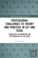 Postcolonial Challenges To Theory And Practice In Elt And Tesol