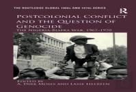 Postcolonial Conflict And The Question Of Genocide