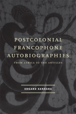 Bertrand.pt - Postcolonial Francophone Autobiographies