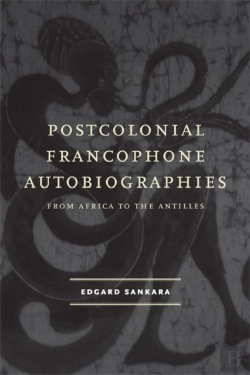 Bertrand.pt - Postcolonial Francophone Autobiographies