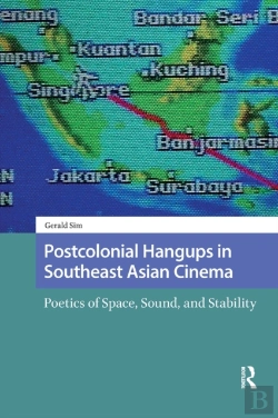 Bertrand.pt - Postcolonial Hangups In Southeast Asian Cinema