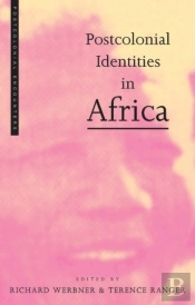 Postcolonial Identities In Africa