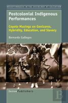 Postcolonial Indigenous Performances