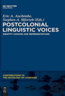 Postcolonial Linguistic Voices