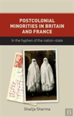 Bertrand.pt - Postcolonial Minorities In Britain And France