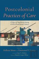 Postcolonial Practices Of Care