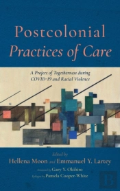 Postcolonial Practices Of Care