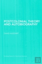 Postcolonial Theory And Autobiography