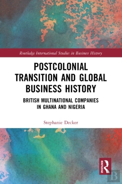 Bertrand.pt - Postcolonial Transition And Global Business History