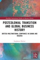 Postcolonial Transition And Global Business History