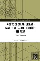 Postcolonial-Urban-Maritime Architecture In Asia