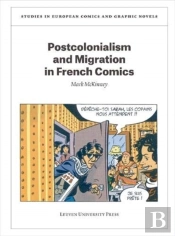 Postcolonialism And Migration In French Comics