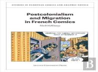 Postcolonialism And Migration In French Comics