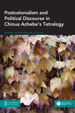 Bertrand.pt - Postcolonialism And Political Discourse In Chinua Achebe'S Tetralogy
