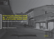 Postcolonialism And Postsocialism In Fiction And Art