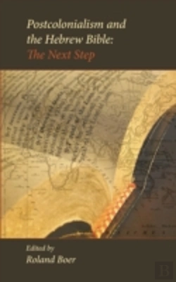 Bertrand.pt - Postcolonialism And The Hebrew Bible: The Next Step