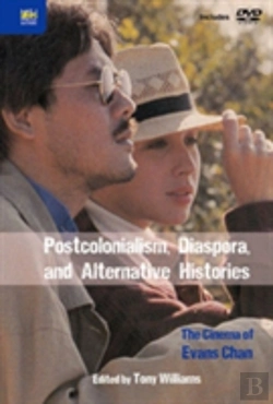 Bertrand.pt - Postcolonialism, Diaspora, And Alternative Histories Â€“ The Cinema Of Evans Chan