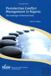 Postelection Conflict Management In Nigeria