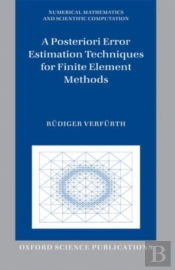 Posteriori Error Estimation Techniques For Finite Element Methods