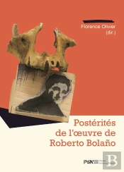 Postérités De L'Oeuvre De Roberto Bolano