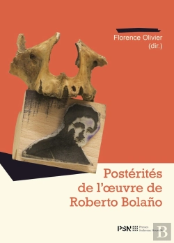 Bertrand.pt - Postérités De L'Oeuvre De Roberto Bolano