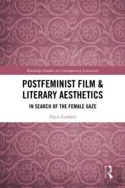 Postfeminist Film & Literary Aesthetics